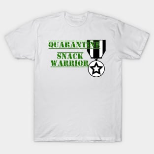 Quarantine Snack Warrior T-Shirt